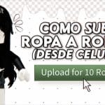 descubre como subir ropa a roblox gratis sin complicaciones